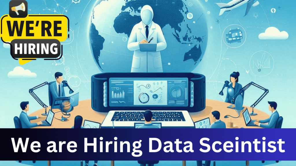 Artwork of the workspace with a huge digital screen, laptops and data analysis professionals. The scientist with the clipboard represents data science. The globe in the background symbolizes global cooperation and creativity. The image contains yellow and black banner text reading "We're Hiring!" beneath a white headline that says: We are hiring Data Scientist